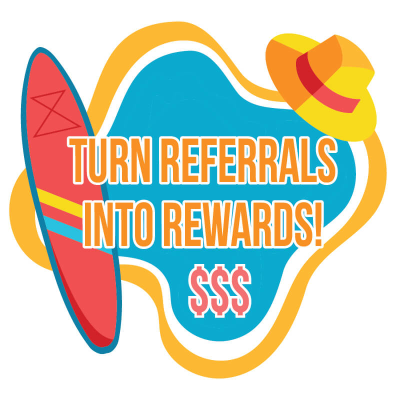Orangebrook Harbor bright summer-themed graphic with a surfboard, sun hat, and abstract water shape, featuring the text "TURN REFERRALS INTO REWARDS! $$$" in bold orange and white letters in hollywood fl